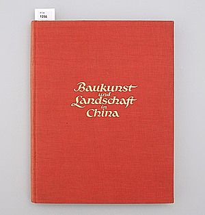 Schuler Auktionen AG - Boerschmann, Ernst: Baukunst und Landschaft in China